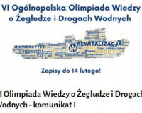 VI Olimpiada Wiedzy o Żegludze i Drogach Wodnych - komunikat I